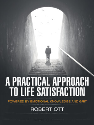 cover image of A Practical Approach to Life Satisfaction